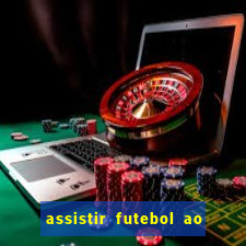 assistir futebol ao vivo multimarcas